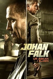 Johan Falk: From the Ashes into the Fire poster