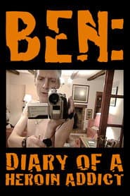 Ben: Diary of a Heroin Addict poster