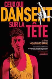 Ceux qui dansent sur la tête poster