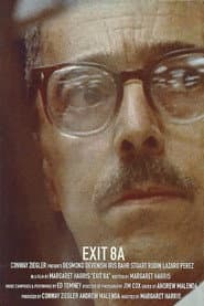 Exit 8A poster