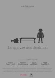 Lo que no nos decimos poster
