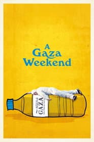 A Gaza Weekend poster