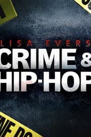 Lisa Evers: Crime and Hip Hop poster