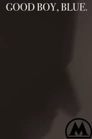 Good Boy, Blue poster