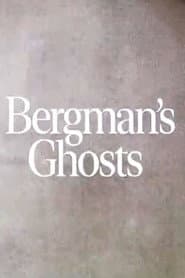 Bergman's Ghosts poster