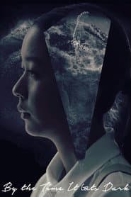 By the Time It Gets Dark poster