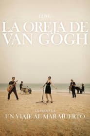 La Oreja de Van Gogh: Un Viaje al Mar Muerto poster