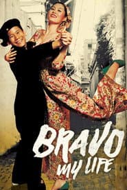 Bravo, My Life! poster