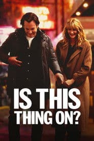 Is This Thing On? poster