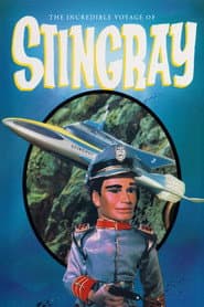 The Incredible Voyage of Stingray poster