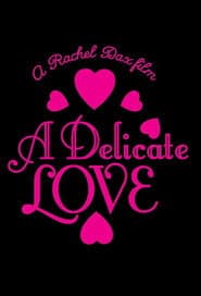 A Delicate Love poster
