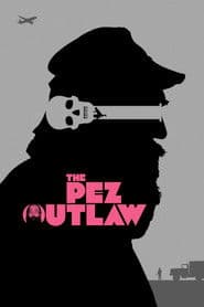 The Pez Outlaw poster