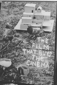 The Film That Buys the Cinema poster