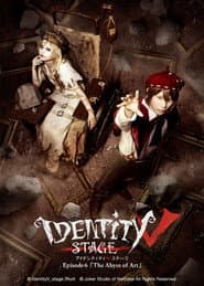 Identity V STAGE Episode 6 [The Abyss of Art] poster