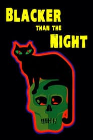Blacker Than the Night poster
