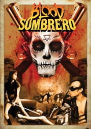 Blood Sombrero poster