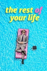 The Rest Of Your Life poster