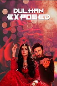 Dulhan Exposed poster