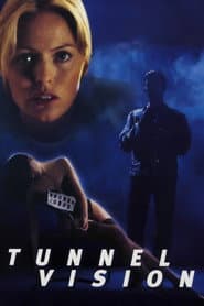 Tunnel Vision poster