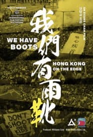 We Have Boots poster