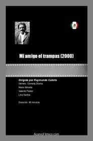 Mi amigo el trampas poster