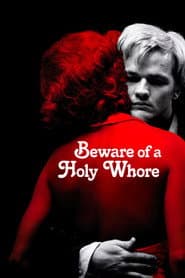 Beware of a Holy Whore poster