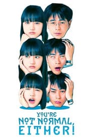 You're Not Normal, Either! poster