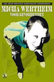 Micha Wertheim: Voor Gevorderden poster