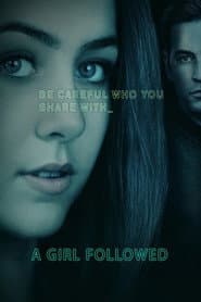Girl Followed poster
