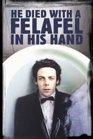 He Died with a Felafel in His Hand poster