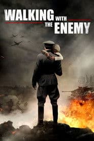 Walking with the Enemy poster