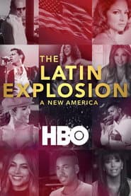 The Latin Explosion: A New America poster
