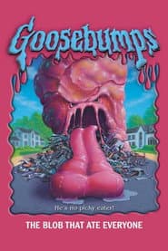 Goosebumps: The Blob That Ate Everyone poster