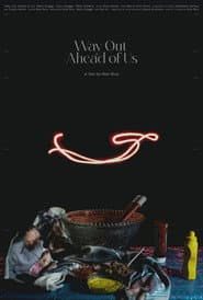 Way Out Ahead of Us poster