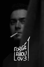 Forget About Love poster