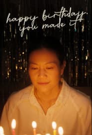 Happy Birthday, You Made It poster