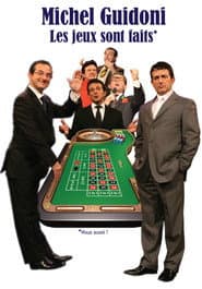 Michel Guidoni - Les jeux sont faits poster