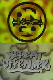 On The Go - Repeat Offender poster