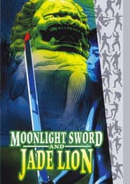 Moonlight Sword and Jade Lion poster