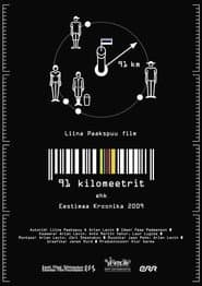 91 kilometers. Chronicle of Estonia 2009 poster