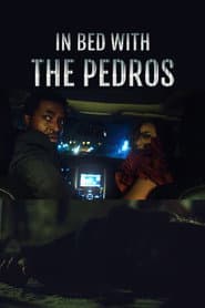 In Bed with the Pedros poster