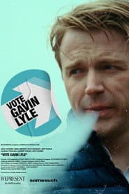 Vote Gavin Lyle poster