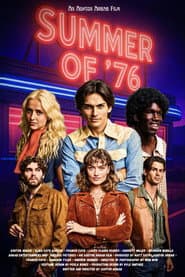Summer of ‘76 poster
