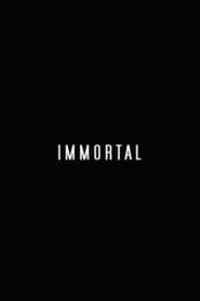 IMMORTAL poster