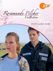 Rosamunde Pilcher: Stadt, Land, Kuss poster
