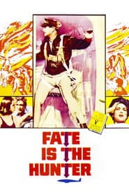 Fate Is the Hunter poster