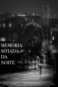 A Memória Sitiada da Noite poster