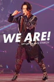 We Are! Let's get the party STARTO!! poster