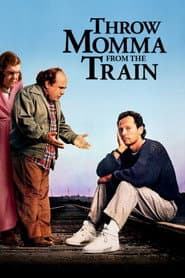Throw Momma from the Train poster