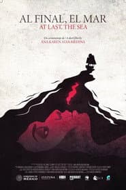 At Last, The Sea poster